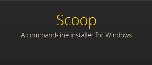 scoop的安装及基本使用